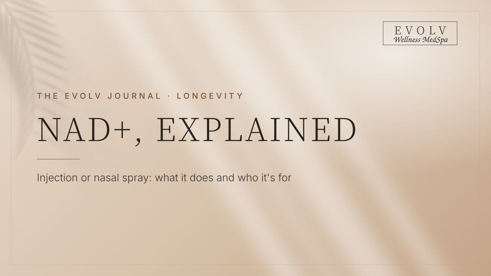 NAD+, Explained: Injection or Nasal Spray?
